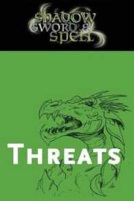 Shadow, Sword & Spell : Threats