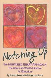 Notching Up the Nurtured Heart Approach : The New Inner Wealth Initiative for Educators