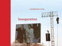 Catherine Opie: Inauguration