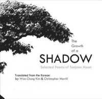 The Growth of a Shadow : Selected Poems of Taejoon Moon