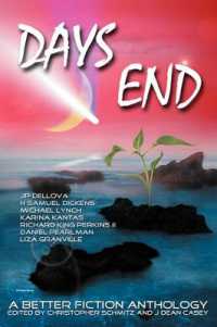 Days End : A Better Fiction Anthology