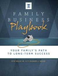 Family Business Playbook : Your Family's Path to Long-Term Success