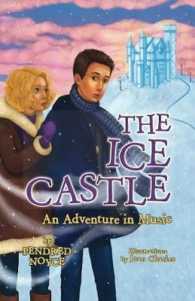 The Ice Castle : An Adventure in Music