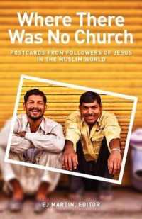 Where There Was No Church : Postcards from Followers of Jesus in the Muslim World