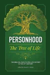 Personhood the Tree of Life: The Biblical Path to Pro-life Victory in the 21st Century