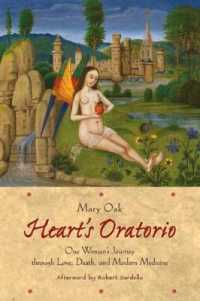 Heart's Oratorio : One Woman's Journey through Love, Death, and Modern Medicine
