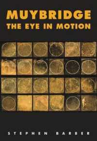 マイブリッジ：運動する眼<br>Muybridge: the Eye in Motion