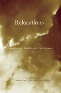 Relocations : Three Contemporary Russian Women Poets (In the Grip of Strange Thoughts)