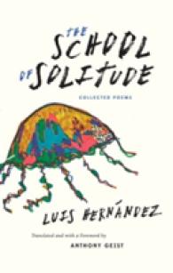 The School of Solitude : Collected Poems （Bilingual）