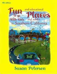 Fun and Educational Places to Go with Kids and Adults in Southern California （11TH）