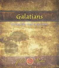 The Gospel in Galatians : Living like God is for sale?