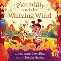 Piccadilly and the Waltzing Wind (Piccadilly and her Magical World)