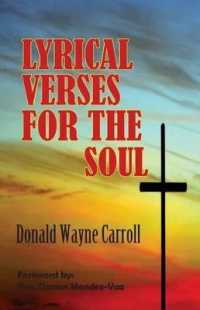 Lyrical Verses for the Soul : Foreword By: REV. Dorian Mendez-Vaz