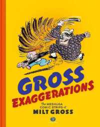 Gross Exaggerations : The Meshuga Comic Strips of Milt Gross