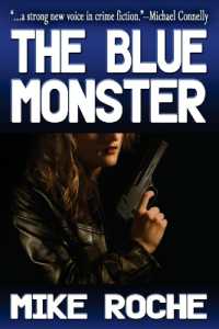 The Blue Monster (Detective Kate Alexander Crime Novels") 〈1〉