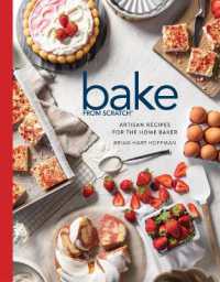 Bake from Scratch (Vol 7) : Artisan Recipes for the Home Baker (Bake from Scratch)