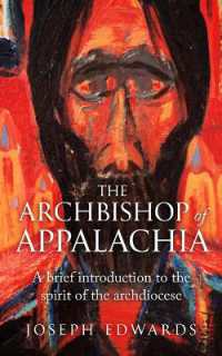 The Archbishop of Appalachia : A brief introduction to the spirit of the archdiocese