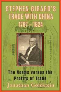 Stephen Girard's Trade with China, 1787-1824 : The Norms Versus the Profits of Trade