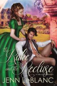 The Rake and the Recluse : A Tale of Two Brothers (Lords of Time)