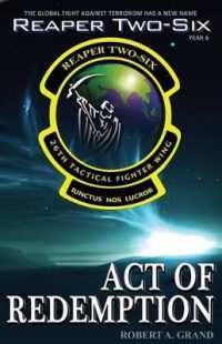 Reaper Two-Six : Year 6: Act of Redemption (Reaper Two-six)