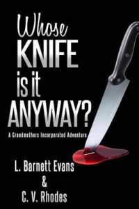 Whose Knife Is It Anyway? (Grandmothers, Incorporated Adventures") 〈4〉