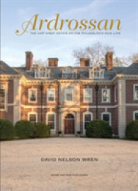 Ardrossan : The Last Great Estate on the Philadelphia Main Line