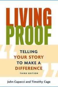 Living Proof : Telling Your Story to Make a Difference (3rd Edition) （3RD）
