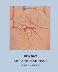 New Time: Art and Feminisms in the 21st Century -- Paperback / softback