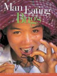 Man Eating Bugs : The Art and Science of Eating Insects