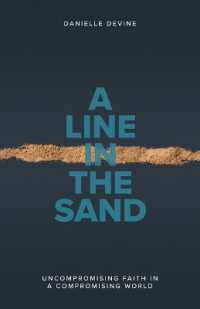 A Line in the Sand : Uncompromising Faith in a Compromising World