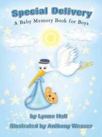 Special Delivery : A Baby Memory Book for Boys