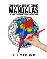 Inspiration, Meditation and Mandalas: The Adult Coloring Book That Goes Beyond