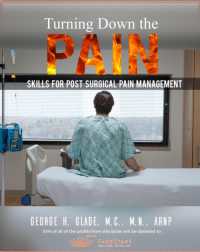 Turning Down the Pain : Skills for Post-Surgical Pain Management