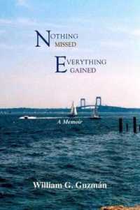 Nothing Missed, Everything Gained