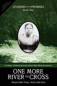 Standing on the Promises, Book One : One More River to Cross REVISED & EXPANDED （2ND）