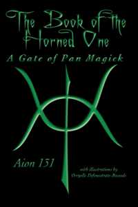 The Book of the Horned One : A Gate of Pan Magick