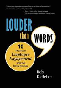 Louder than Words : Ten Practical Employee Engagement Steps That Drive Results
