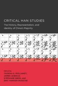 Critical Han Studies : The History, Representation, and Identity of China's Majority (New Perspectives on Chinese Culture and Society)