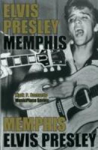 Elvis Presley : Memphis (Musicplace)