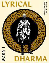 Lyrical Dharma : Hip-Hop as Mindfulness