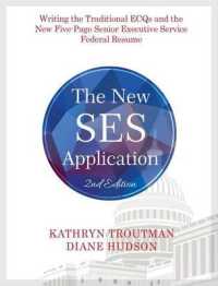 The New Ses Application 2nd Ed : Writing the Traditional Ecqs and the New Five-Page Senior Executive Service （2ND）