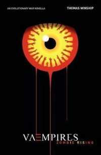 Vaempires : Zombie Rising: The Evolutionary War