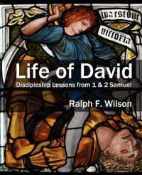 Life of David : Discipleship Lessons from 1 and 2 Samuel