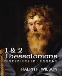 1 and 2 Thessalonians : Discipleship Lessons