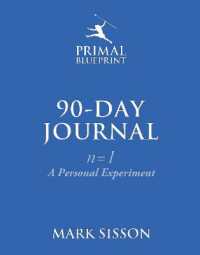 The Primal Blueprint 90-Day Journal : A Personal Experiment (n=1) （Spiral）