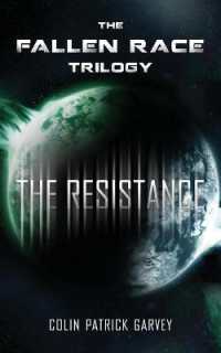 Book III : The Resistance (The Fallen Race Trilogy) (The Fallen Race Trilogy)