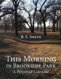 This Morning in Brookside Park : A Perpetual Calendar