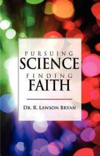 Pursuing Science, Finding Faith