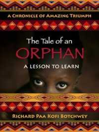 The Tale of an Orphan