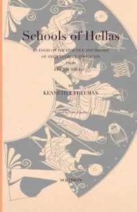 Schools of Hellas : An Essay on the Practice and Theory of Ancient Greek Education from 600 to 300 B.C.